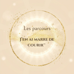 J’en ai marre de courir™